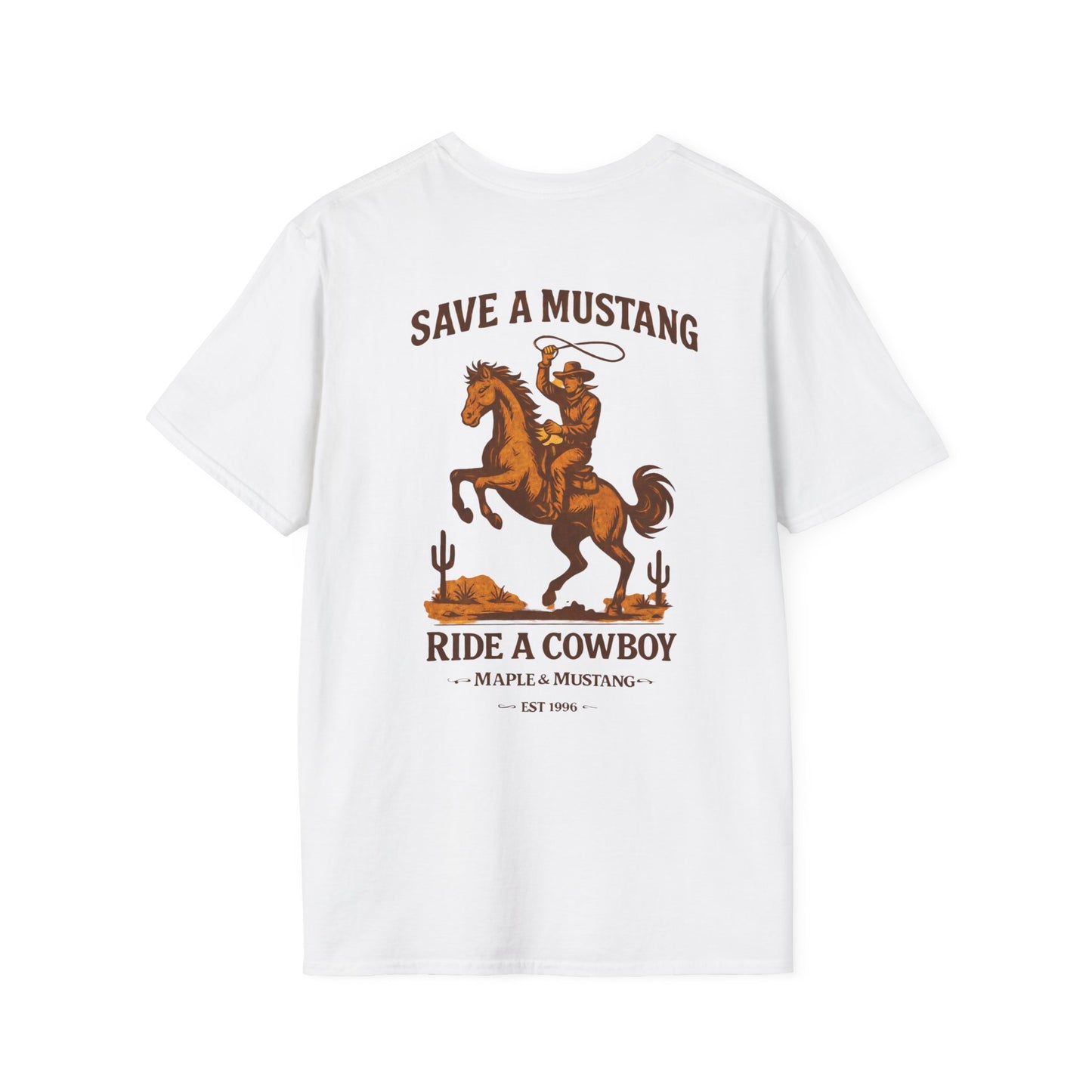 Save A Mustang, Ride a Cowboy T-Shirt - Canadian Collection