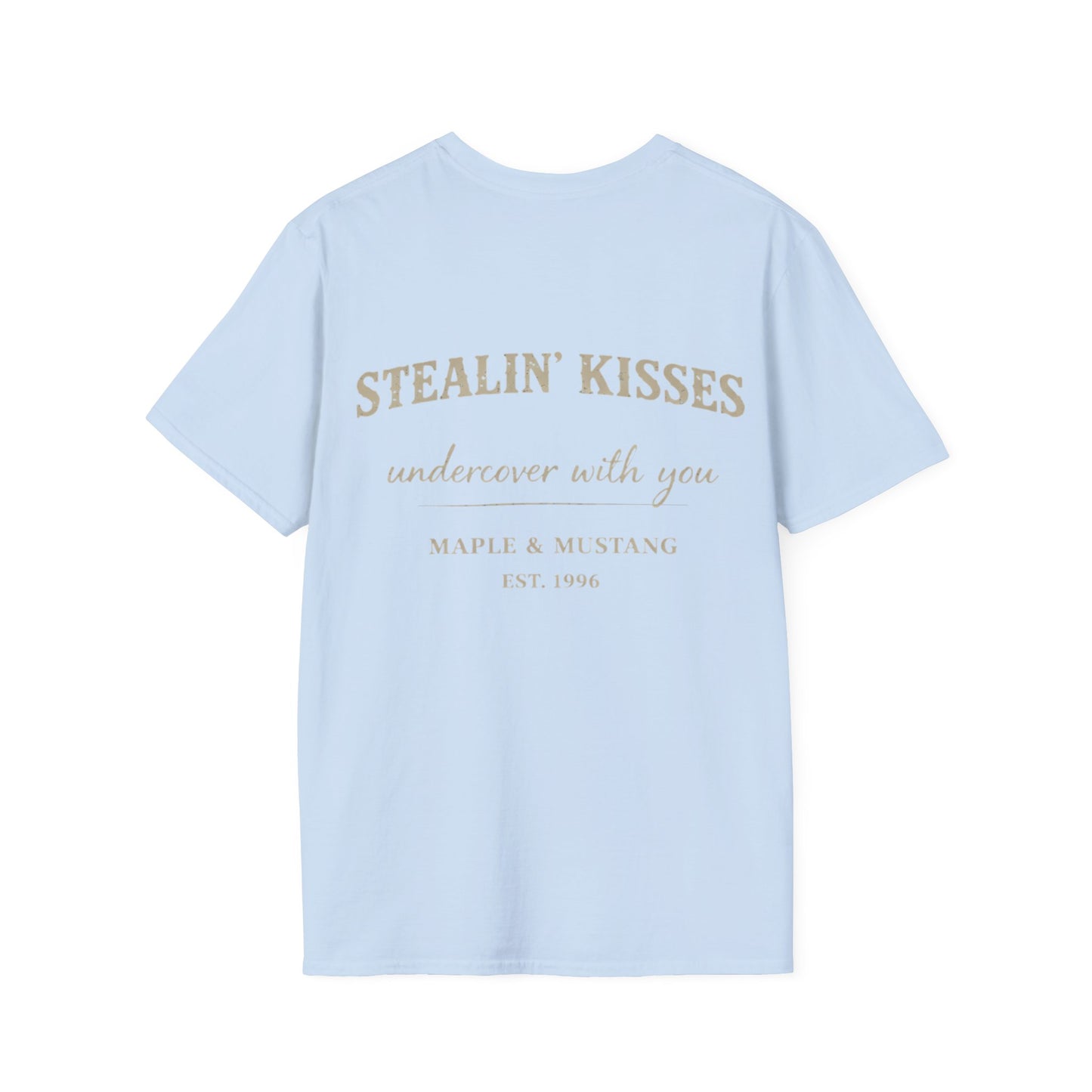 Stealin' Kisses Undercover With You T-Shirt - British Collection