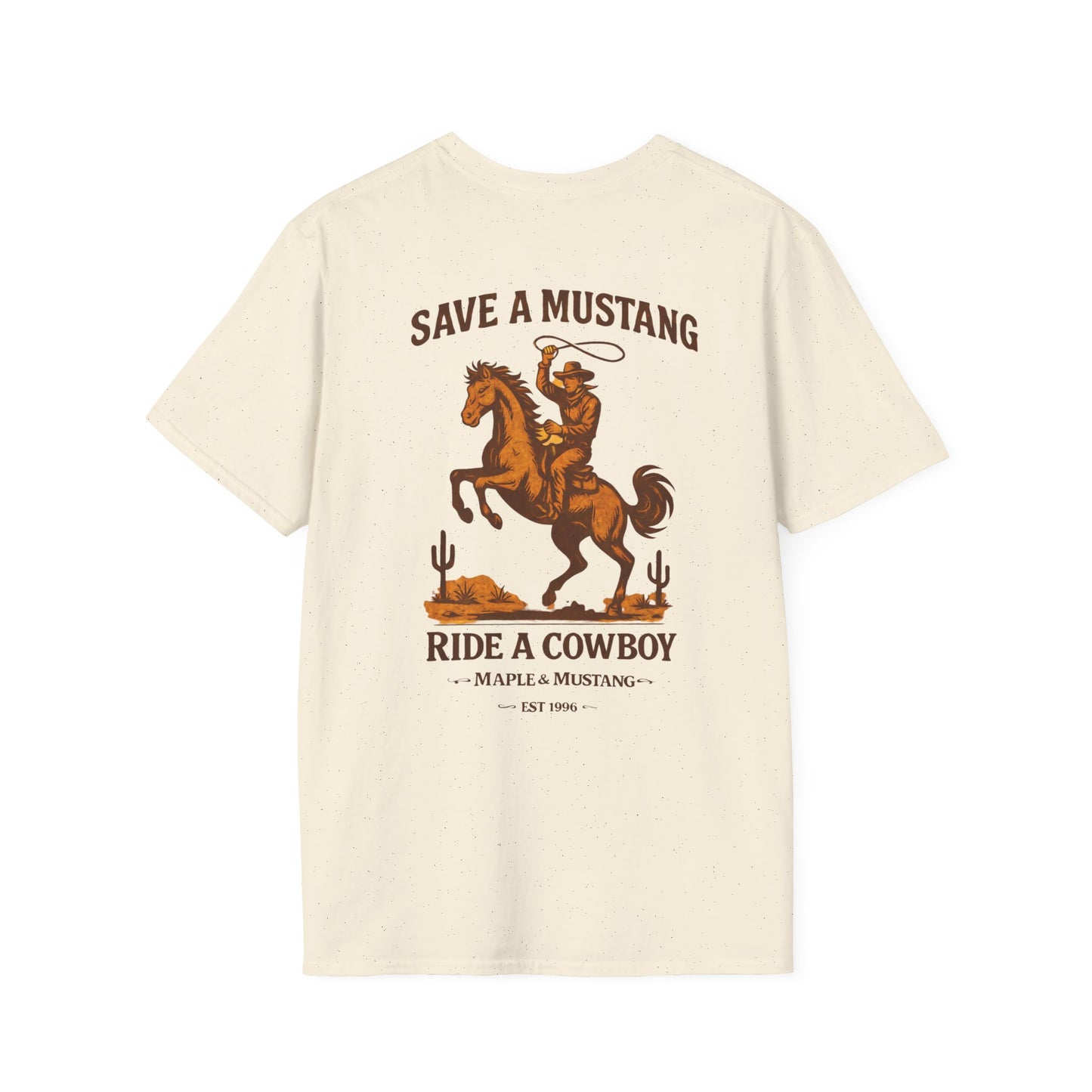 Save A Mustang, Ride a Cowboy T-Shirt - Canadian Collection